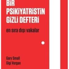 Bir Psikiyatristin Gizli Defteri & En Sıradışı Vakalar