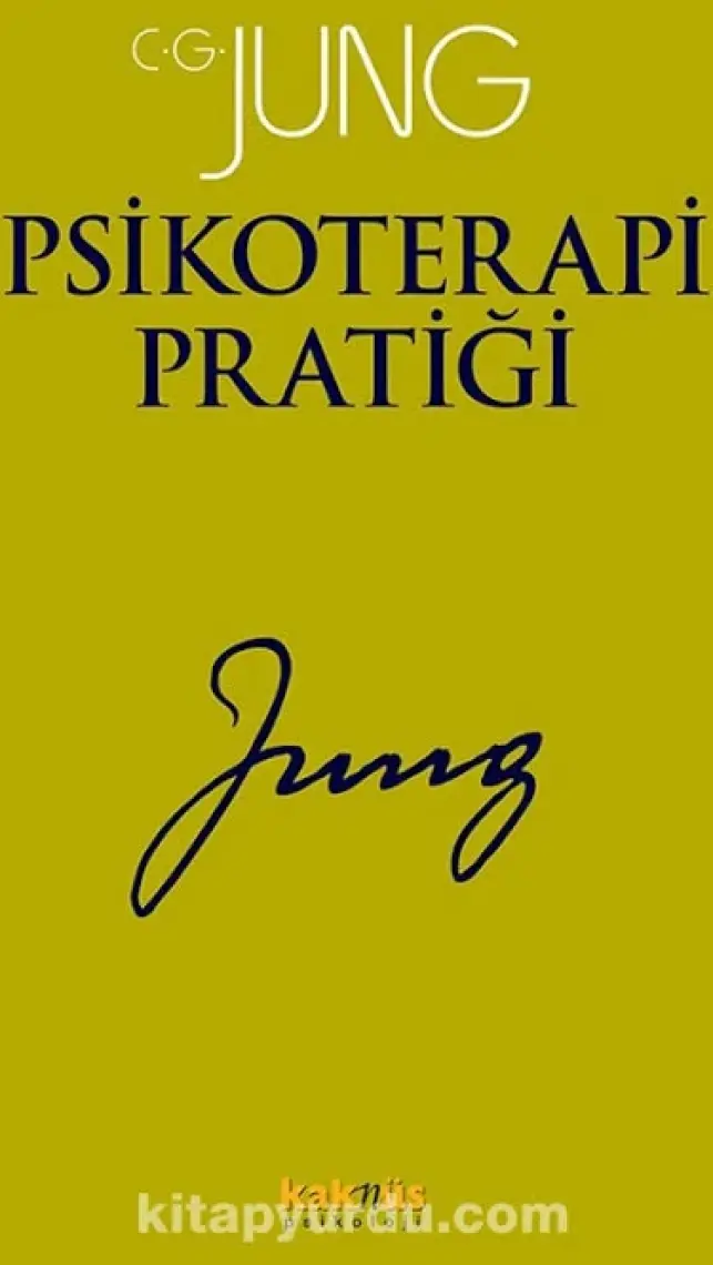 Jung Psikoterapi Pratiği-Carl Gustav Jung