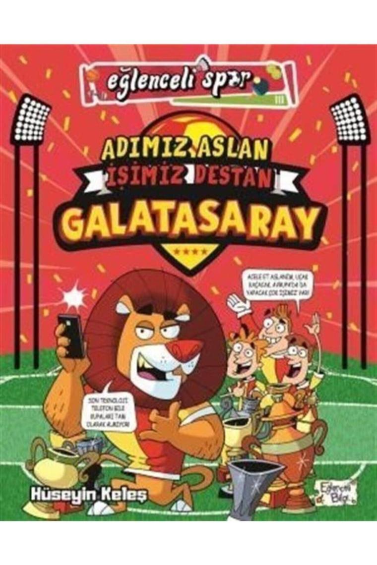 Adımız Aslan Işimiz Destan Galatasaray - Hüseyin Keleş