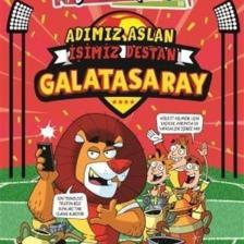 Adımız Aslan Işimiz Destan Galatasaray - Hüseyin Keleş