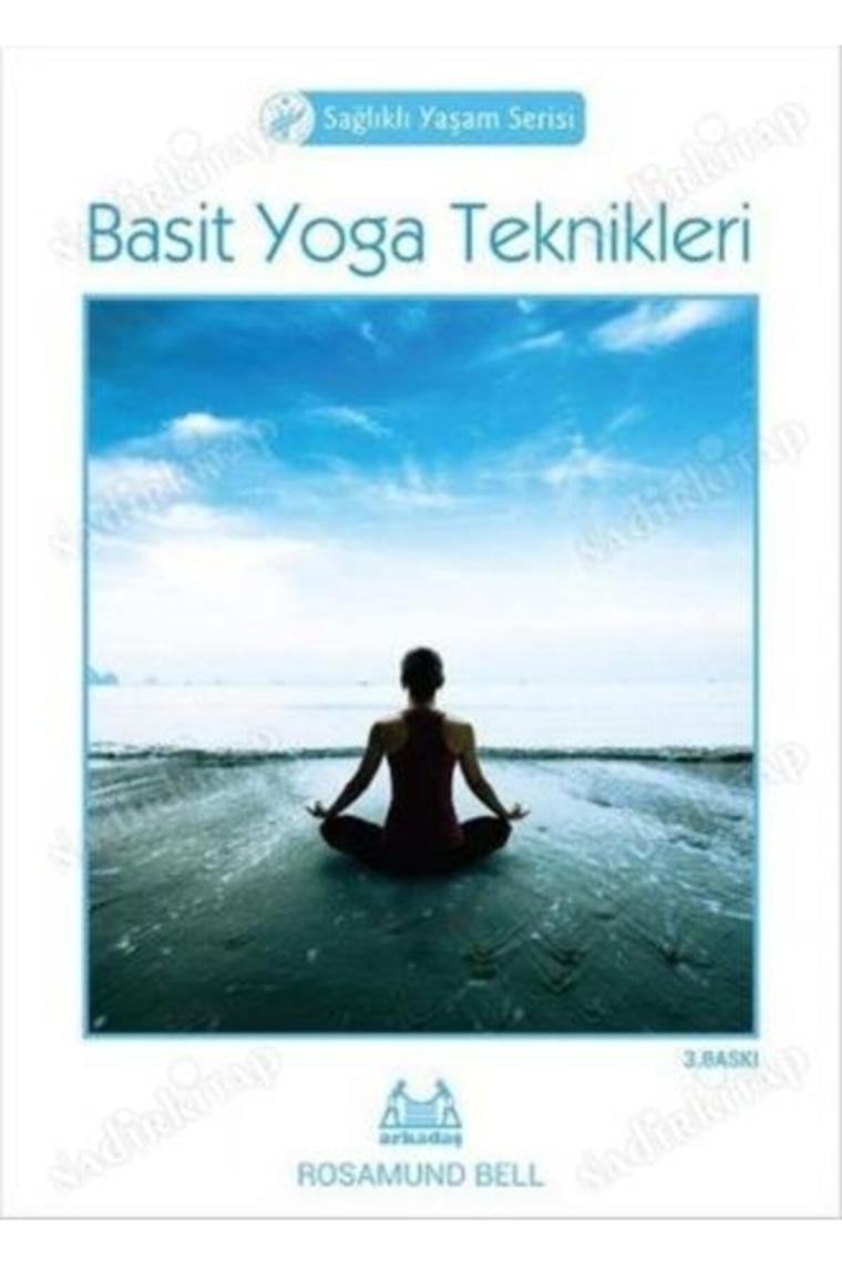 Basit Yoga Teknikleri - Rosamund Bell