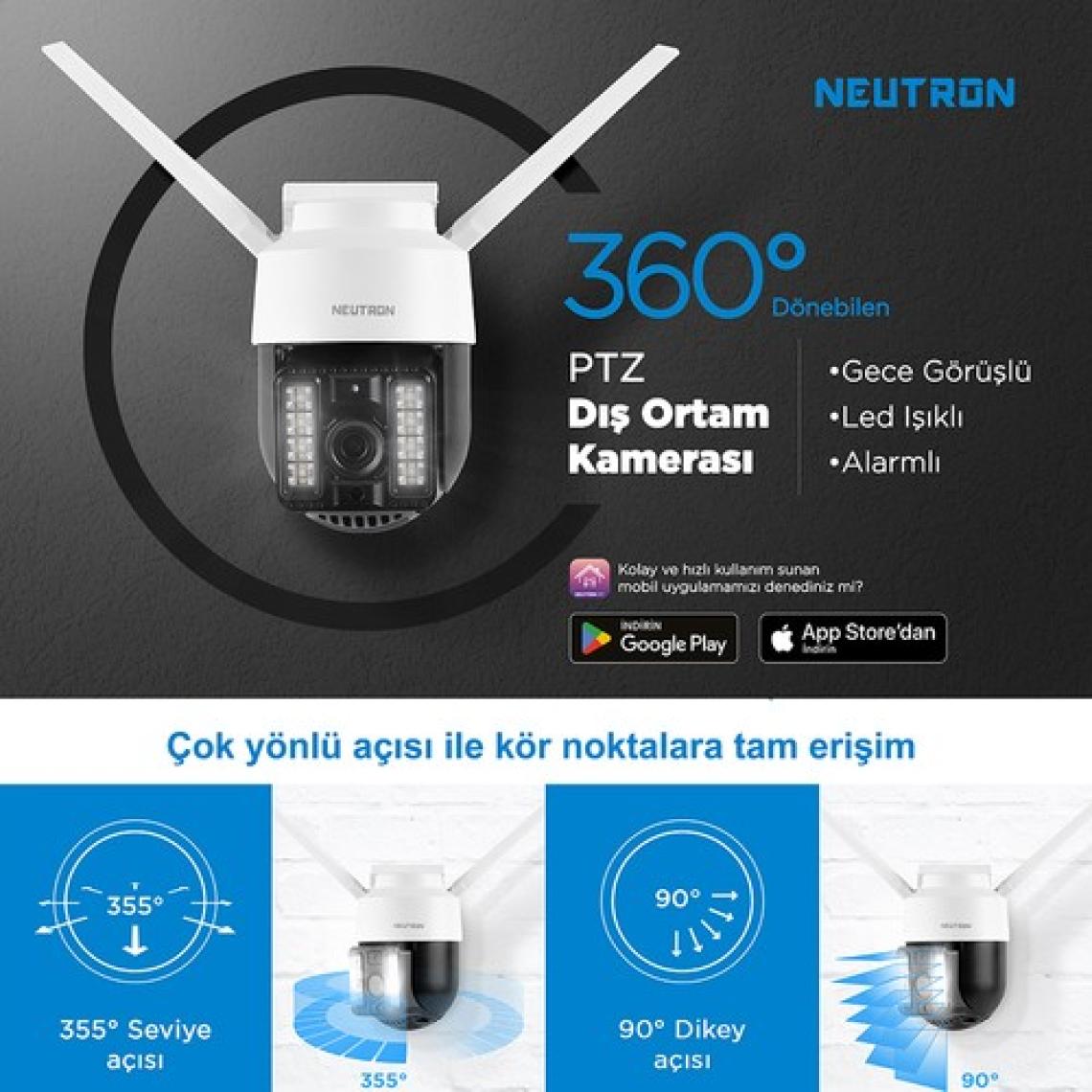 Neutron Gece Görüşlü LED Işıklı 360° Dönebilen Alarmlı Ptz Dış Ortam Kamerası - App ile Kontrol