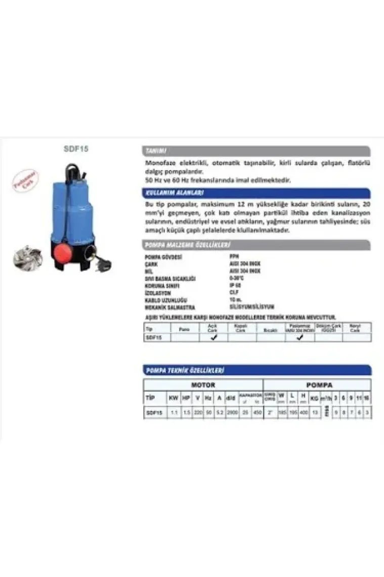 Sumak SDF15 1.1 kw 1.5 HP 2900 D/D 220/230 volt Monofaze Foseptik Dalgıç Pompası (10 m Kablo+Flatörlü)