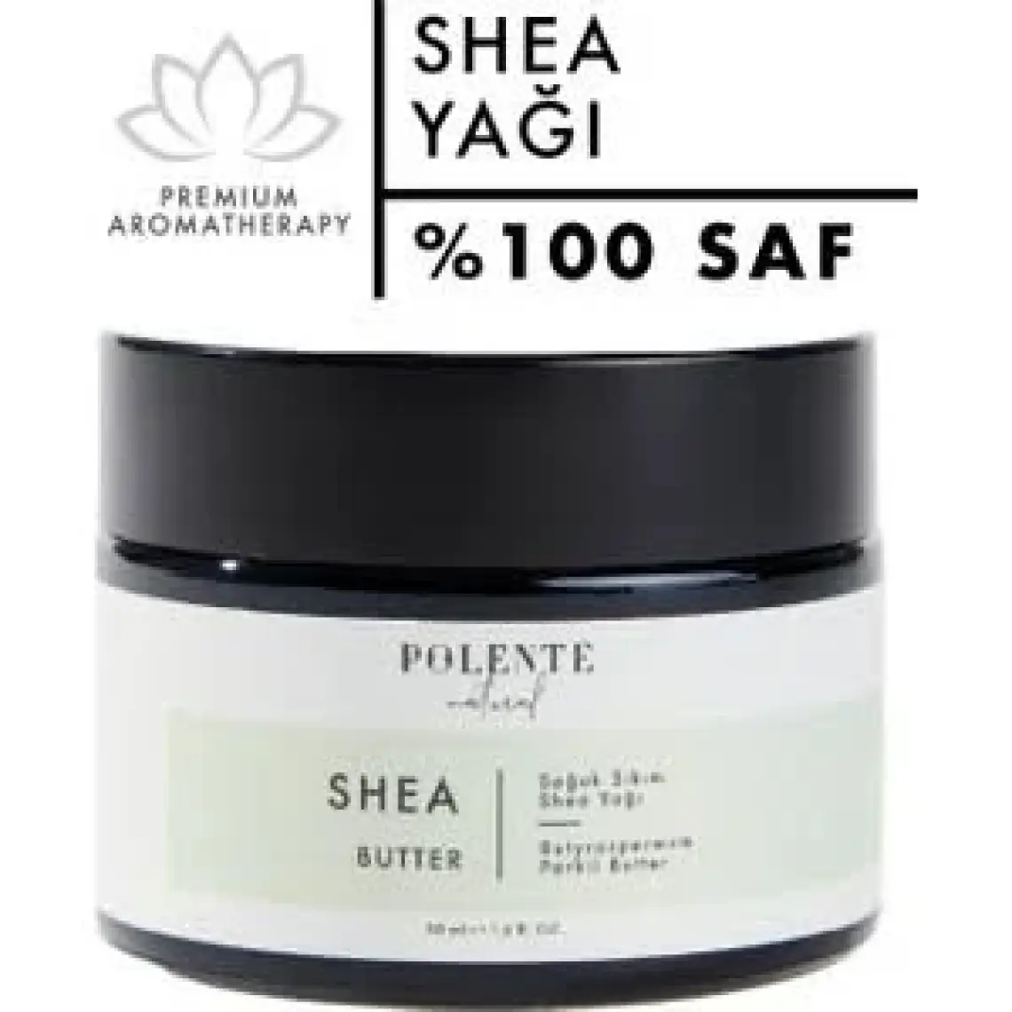 Polente Natural Shea Butter - Soğuk Sıkım (50 ml)