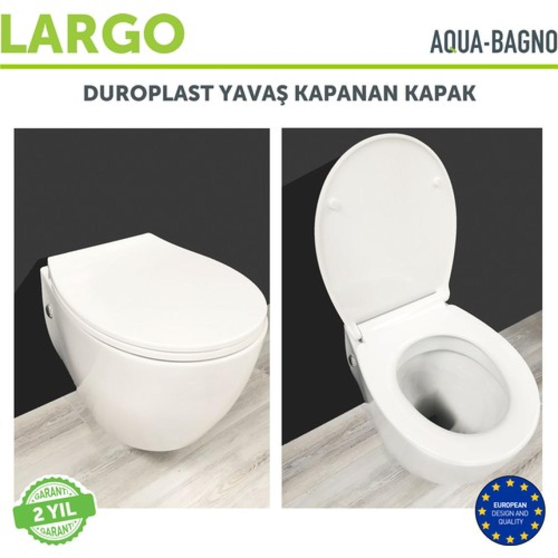 Aqua Bagno  Largo -  Yavaş Kapanan Klozet Kapağı - Duroplast